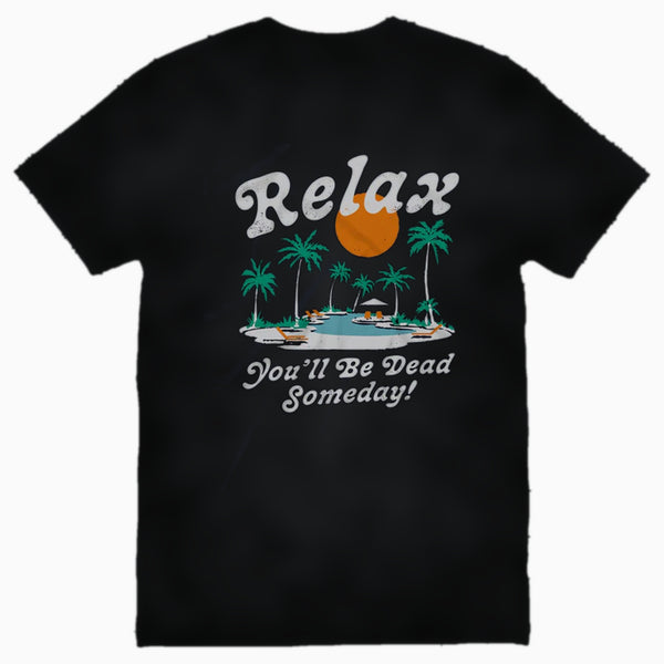 Relax We All Die
